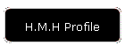 H.M.H Profile..